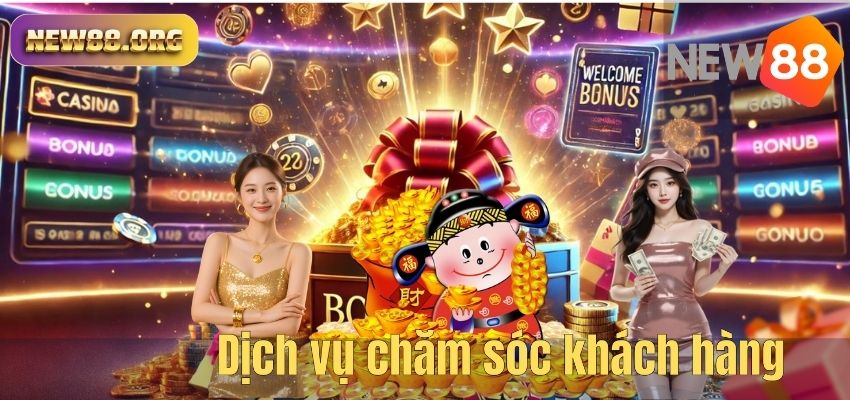 Dịch vụ chăm sóc khách hàng